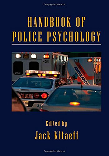 Handbook of Police Psychology (Series in Applied Psychology)