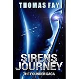Sirens Journey: The Founder Saga