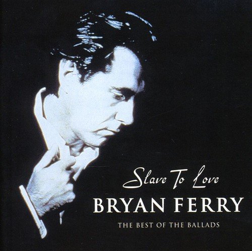 Bryan Ferry - Slave To Love (UK 12