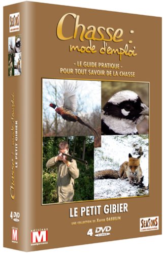 Chasse : Mode D'emploi - Le Guide Pratique Pour Tout Savoir De La Chasse : Le Petit Gibier