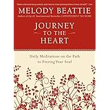 Journey to the Heart: Daily Meditations on the Path to Freeing Your Soul