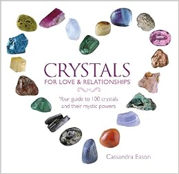 Crystals For Love Relationships Your Guide To 100 - 