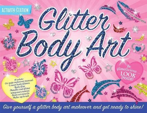 Glitter Body Art (Activity Station Gift Boxes) Paperback – 22 Mar. 2018