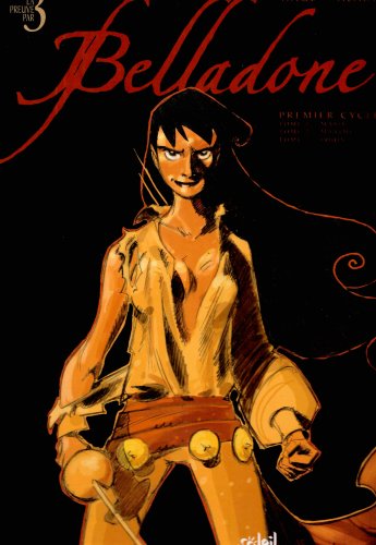 Belladone, Tome 1 Ã  3 (French Edition) by PIERRE ALARY ANGE