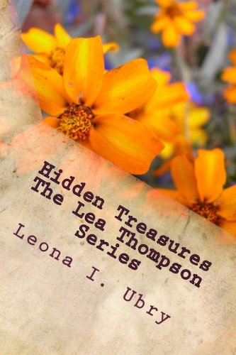 Hidden Treasures (The Lea Thompson Series) (Volume 1)