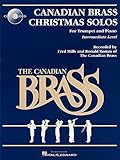 The Canadian Brass Christmas Solos For Trumpet and Piano Intermediate Level by 