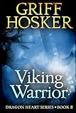 Viking Warrior (Dragonheart) (Volume 2) by 