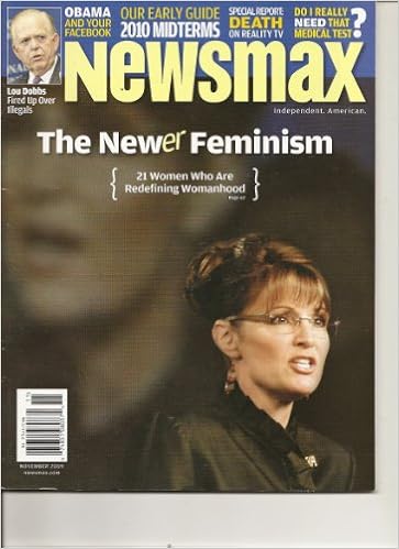 Newsmax Magazine The Newer Feminism 21 Women Who Are Redefining Womenhood November 2009 Amazon Com Books