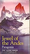 Patagonia: Jewel of the Andes (Living Edens) [1999 TV episode]