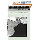 More than Cool Reason: A Field Guide to Poetic Metaphor