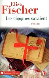 Les  cigognes savaient