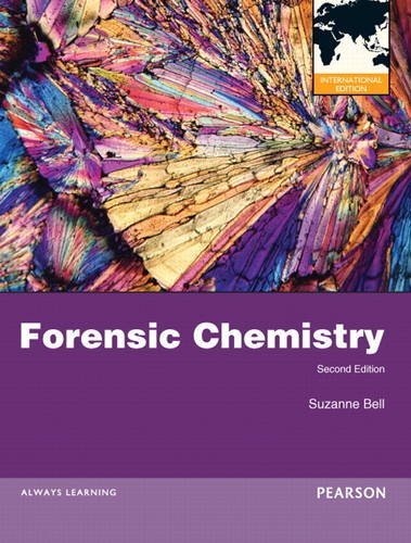 Forensic Chemistry, by Suzanne Bell Forensic Chemistry, by Suzanne Bell