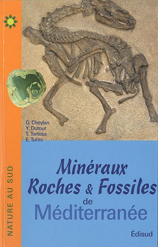 Minéraux, roches, fossiles de Méditerranée