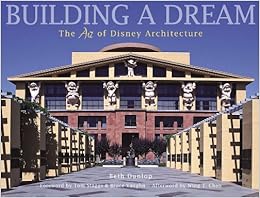 Building A Dream The Art Of Disney Architecture Welcome