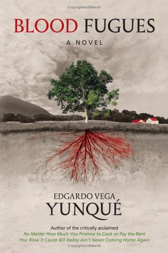 Blood Fugues: A Novel
