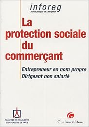 La  protection sociale du commerçant