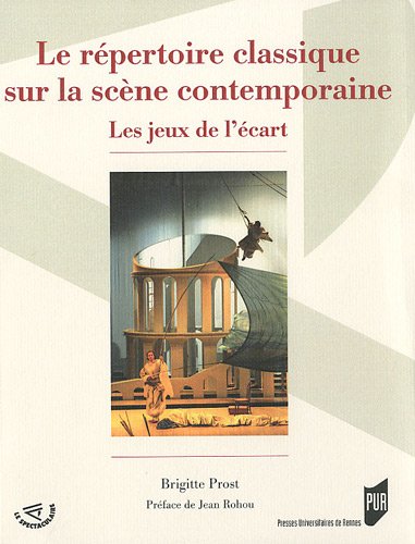 Le  répertoire classique sur la scène contemporaine