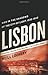 Lisbon: War in the Shadows of the City of Light, 1939-1945