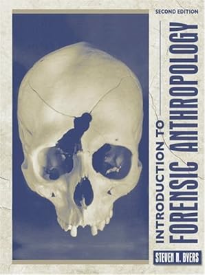 Introduction to Forensic Anthropology: A Textbook (2nd Edition)