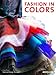 Fashion in Colors by 