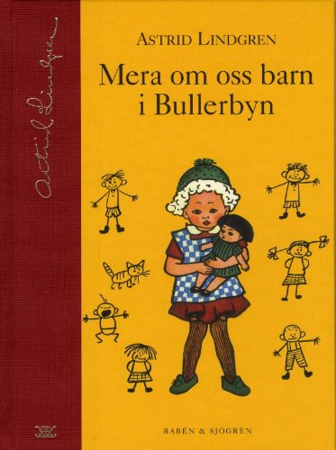 Mera om oss barn i Bullerbyn
