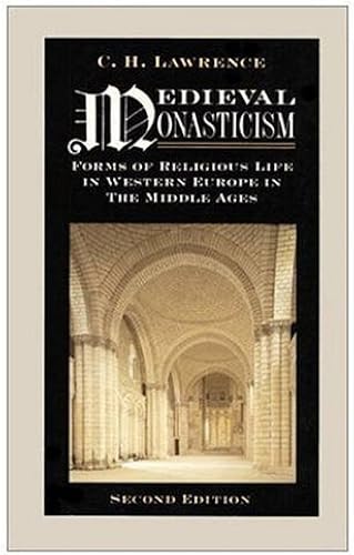 Download Medieval Monasticism: Forms of Religious Life in Western Europe in the Middle Ages PDF