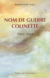 Nom de guerre Colinette