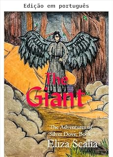 Livro O gigante (As aventuras de Silver Dove Livro 7)