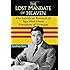 The Lost Mandate of Heaven: The American Betrayal of Ngo Dinh Diem, President of Vietnam
