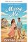 Livro Case comigo (Magnolia Beach Livro 5)