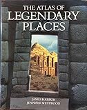 The Atlas of Legendary Places by 