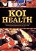 Manual of Koi Health by Keith Holmes, Tony Pitham