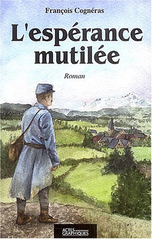 L' espérance mutilée