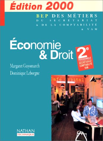 Économie & droit, 2e professionnelle secrétariat, comptabilité, VAM