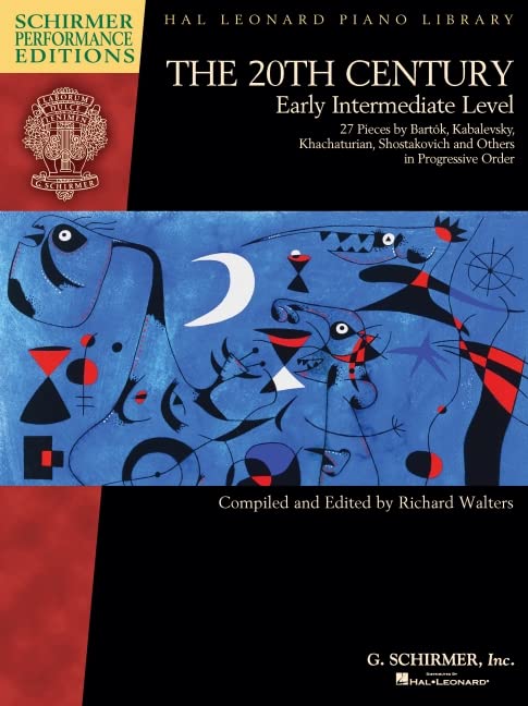 The 20th Century - Early Intermediate Level: 27 Piano Pieces (Schirmer Performance Editions - Hal Leonard Piano Library)