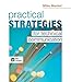 Practical Strategies for Technical Communication