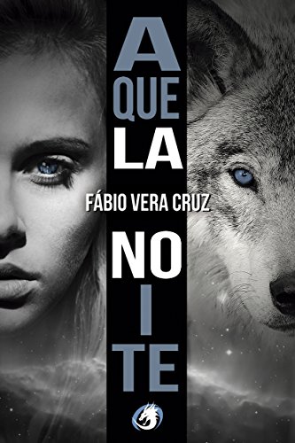 Aquela Noite por [Cruz, FÃ¡bio Vera]