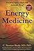 Energy Medicine: Practical Applications and Scientific Proof