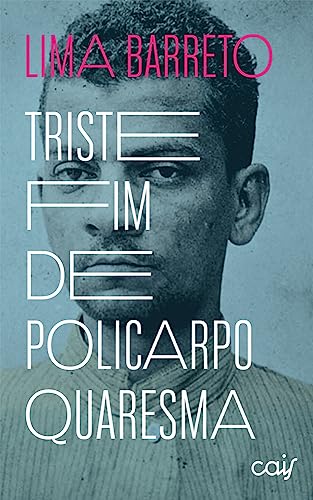 Triste Fim de Policarpo Quaresma - eBook, Resumo, Ler Online e PDF ...