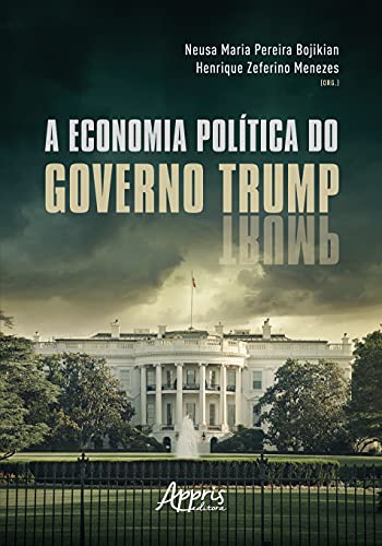 A economia polĂtica do governo Trump