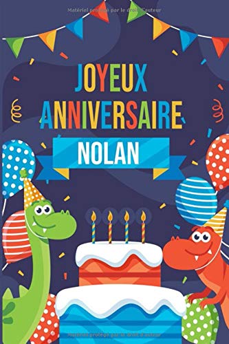 Joyeux Anniversaire Nolan Parfait Pour Les Notes La Journalisation Le Journal Cahier Le Nom Personnalise Nolan Cahier D Ecriture Pour Garcons Et Freres Cahier Cadeau Anniversaire Publishing Nahla Noah Amazon Es