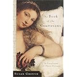 The Book of the Courtesans: A Catalogue of Their Virtues