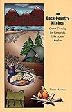 The Back Country Kitchen: Camp Cooking for Canoeists, Hikers and Anglers