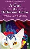 Front cover for the book A Cat of a Different Color by Lydia Adamson