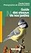 Guide des oiseaux de nos jardins by