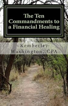 Amazon Com The Ten Commandments To A Financial Healing