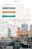 The Appearances of Memory: Mnemonic Practices of Architecture and Urban Form in Indonesia (Asia-Pacific, Culture, Politics, and Society)