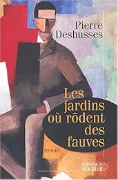 Les  jardins où rôdent des fauves