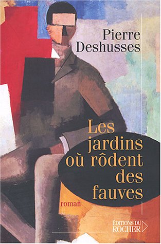 Les  jardins où rôdent des fauves
