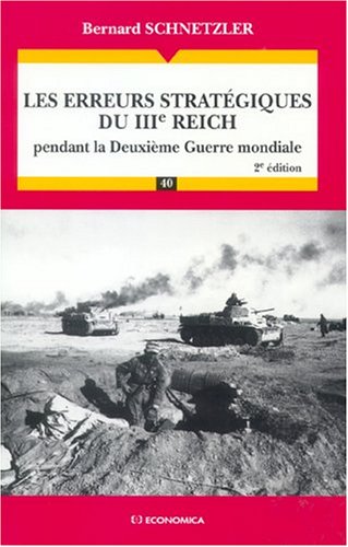 Les  erreurs stratégiques du IIIe Reich